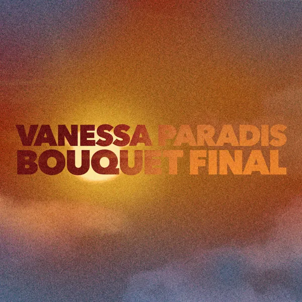 Cover art for Bouquet final — Vanessa Paradis